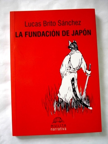 Lucas Brito Sánchez, La Fundación De Japón - L40