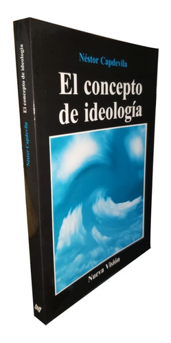 El Concepto De Ideologia 