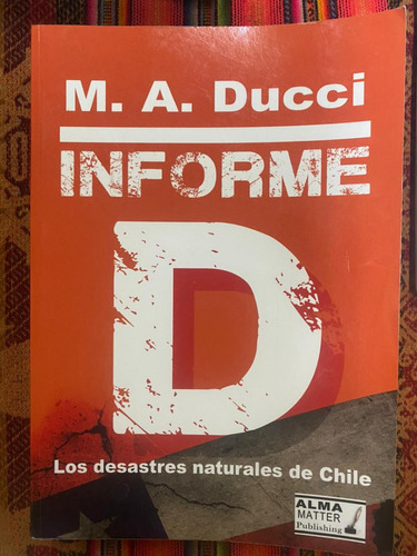 Los Desastres Naturales De Chile - M.a. Ducci 