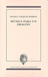 Musica Para Un Dragon (libro Original)