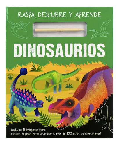 Rasca Descubre Aprende Dinosaurios, De Sin Autor. Editorial Silver Dolphin, Tapa Dura En Español, 2022