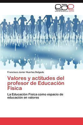 Libro Valores Y Actitudes Del Profesor De Educacion Fisic...