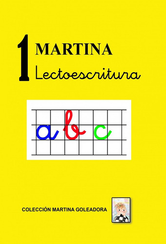 Libro 1. Martina Lectoescritura - Mamen Medina