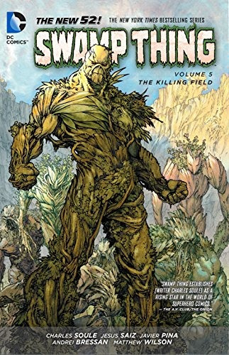 Swamp Thing Vol 5 The Killing Field (the New 52) (swamp Thin