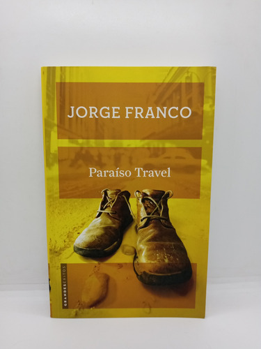 Paraíso Travel - Jorge Franco - Literatura Colombiana