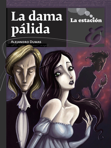 La Dama Pálida - Estación Mandioca -