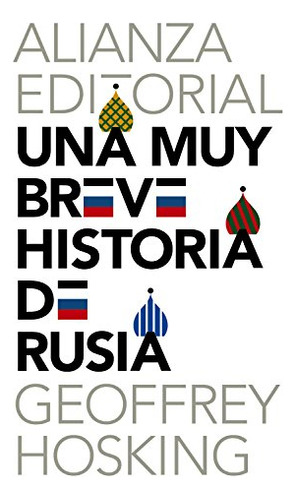 Una Muy Breve Historia De Rusia -el Libro De Bolsillo - Hist