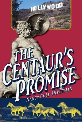 Libro The Centaur's Promise - Nancy Cole Silverman