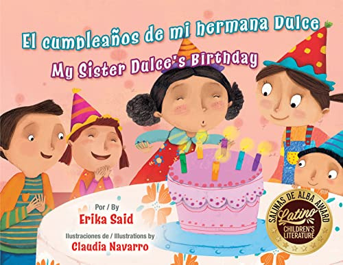 Book : El Cumpleaños De Mi Hermana Dulce / My Sister Dulce