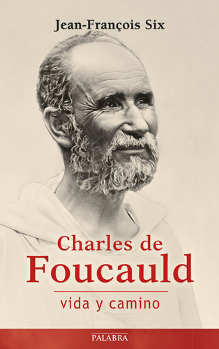 Libro Charles De Foucauld, Vida Y Camino