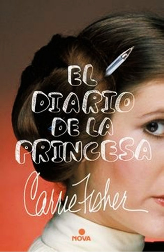 Libro El Diario De La Princesa - Carrie Fisher