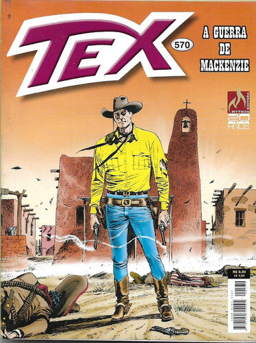 Tex: A Guerra De Mackenzie, De Mauro, Boselli. Série Tex, Vol. 570. Editora Mythos, Capa Mole, Edição 570 Em Português, 2017