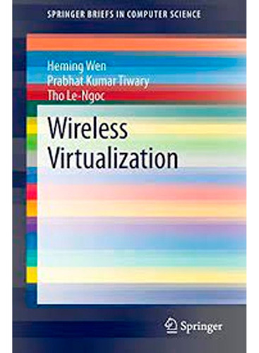 Libro Fisico Wireless Virtualization Heming Wen