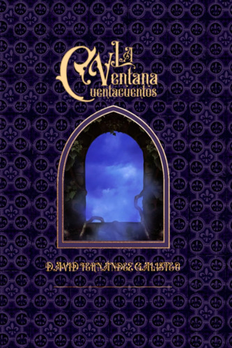 Libro: La Ventana Cuentacuentos: (antología De Fantasía Y Cu