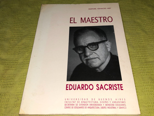El Maestro - Manuel Ignacio Net - Fadu / Uba