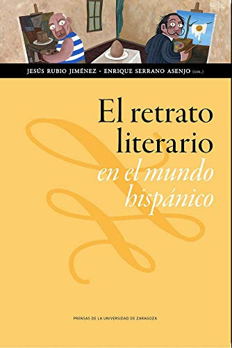 Libro El Retrato Literario En El Mundo Hispanico  De Autor