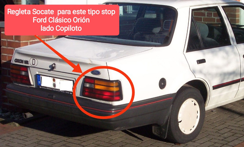 Regleta Socate Stop Derecho Ford Orion 83/90 Original 