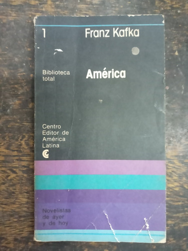 America * Franz Kafka * Ceal