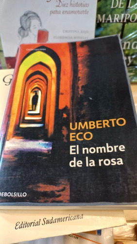 El Nombre De La Rosa Umberto Eco Ed. Debolsillo