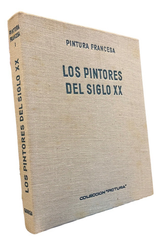 Los Pintores Del Siglo X X De La Escuela De Paris Dorival