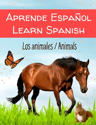 Aprende Español Los Animales.: Libros En Español Para Bebés