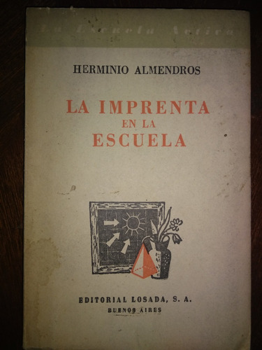 Libro La Imprenta En La Escuela 