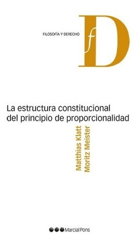 Estructura Constitucional Principio Proporcionalidad Klatt