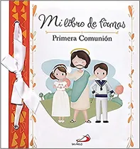 Comprar Mi Libro de firmas. Mi primera comunion (Primeras Comuniones), de EQUIPO SAN PABLO. Editorial San Pablo, tapa pasta dura, edición 1 en español, 2019