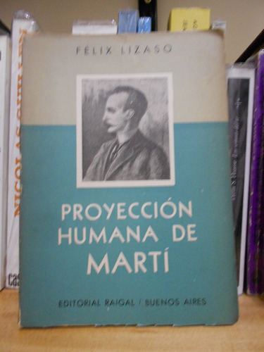 Proyeccion Humana De Marti Felix Lizaso