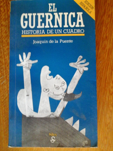 El Guernica - Joaquin De La Puente