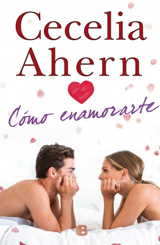 Cómo Enamorarte / Cecilia Ahern (envíos)