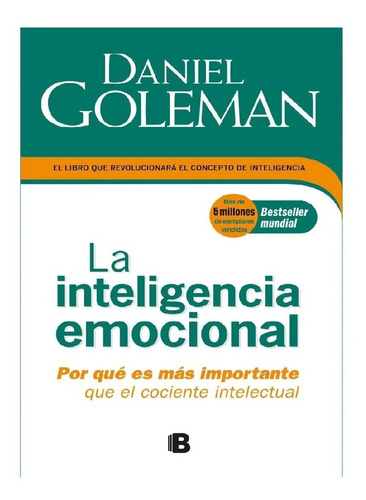 La Inteligencia Emocional - Daniel Goleman - Ed. Vergara | MercadoLibre
