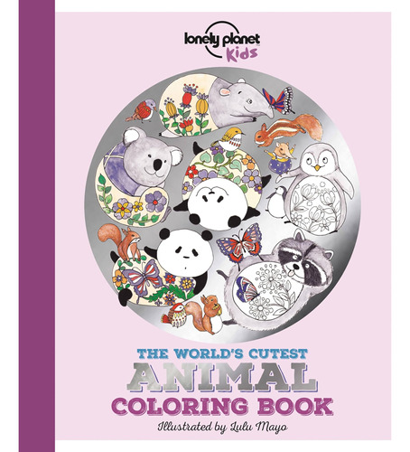 Libro: The Worldøs Cutest Animal Coloring Book (lonely Kids)