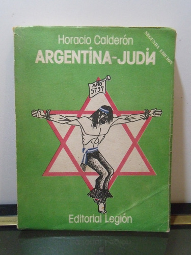 Adp Argentina Judia Horacio Calderon / Ed. Legion 1976