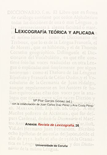 Lexicografia Teorica Y Aplicada: 26 -anexos De Revista De Le