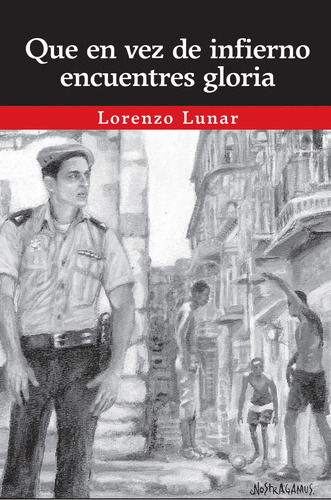 Que En Vez De Infierno Encuentres Gloria: Aplica, De Lunar, Lorenzo. 1, Vol. 1. Editorial Resistencia, Tapa Pasta Blanda, Edición 1 En Español, 2024