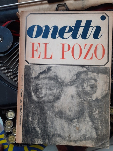 Juan Carlos Onetti // El Pozo