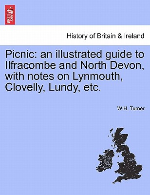 Libro Picnic: An Illustrated Guide To Ilfracombe And Nort...