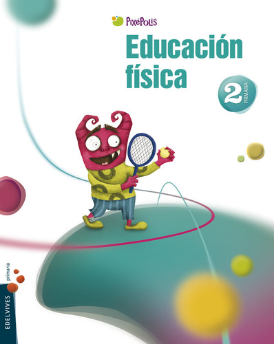 Educacion Fisica 2º Primaria (libro Original)