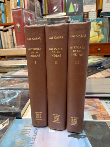 Historia De Las Indias - Bartolomé De Las Casas - 3 Tomos