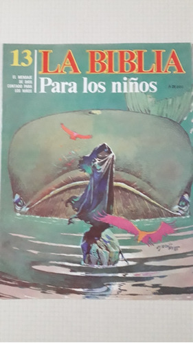 La Biblia Para Los Niños Nro 13 Año 1991