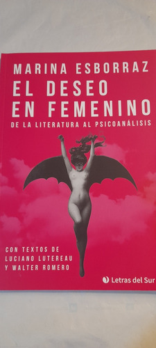 El Deseo En Femenino De Marina Esborraz 