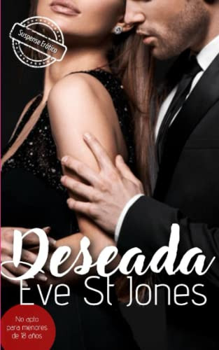 Deseada: Suspense Erotico -alto Voltaje- -suspense Romantico