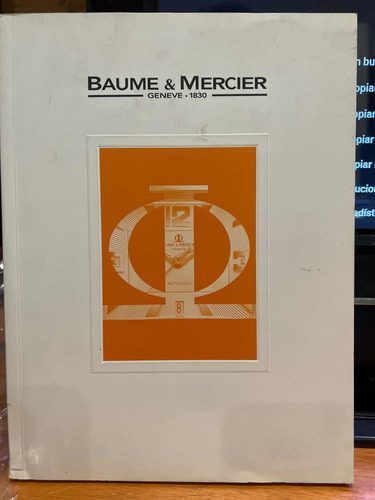 Catálogo Relojes Baume & Mercier Geneve 1830