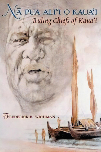 Na Pua Ali'i O Kaua'i, De Frederick Wichman. Editorial University Hawaii Press, Tapa Blanda En Inglés