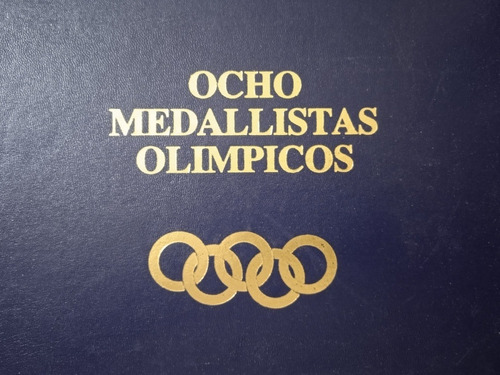 Libro Fisico Libro Ocho Medallistas Olímpicos (tapa Dura)