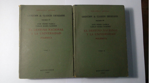 Libro El Destino Nacional Y La Universidad Polemica  2 Vol