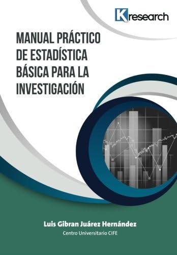 Libro: Manual Práctico De Estadística Básica Para La