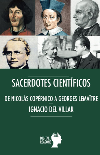 Libro: Sacerdotes Y Científicos: De Nicolas Copernico A Geor