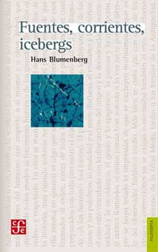 Fuentes Corrientes Icebergs De Hans Blumenberg